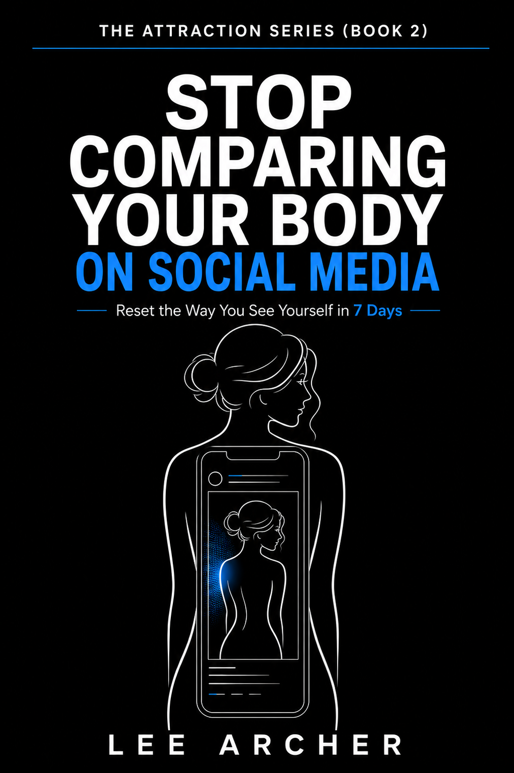 Cover of Stop Comparing Your Body On Social Media by Lee Archer